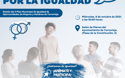 EL MIÉRCOLES, 6 DE OCTUBRE, A LAS 18:00 HORAS, TENDRÁ LUGAR UN ENCUENTRO CIUDADANO POR LA IGUALDAD EN EL SALÓN DE PLENOS DEL AYUNTAMIENTO