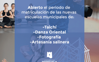 ABIERTO EL PLAZO DE MATRICULACIÓN PARA LAS ESCUELAS MUNICIPALES DE TAICHÍ, DANZA ORIENTAL, FOTOGRAFÍA Y ARTESANÍA SALINERA