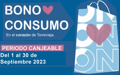 Llega la 8ª Edición del Bono Consumo Torrevieja – Septiembre 2023.