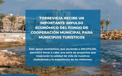 Torrevieja recibe un importante impulso económico del Fondo de Cooperación Municipal
