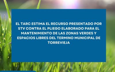 El TARC estima parcialmente el recurso presentado por STV sobre el pliego para el mantenimiento de zonas verdes en Torrevieja
