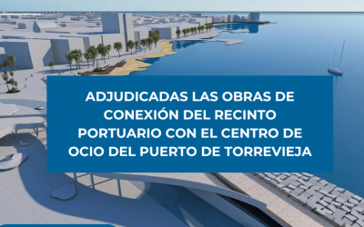Adjudicadas las obras de conexión del recinto portuario con el Centro de Ocio del Puerto de Torrevieja
